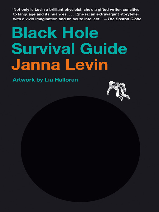 Title details for Black Hole Survival Guide by Janna Levin - Available